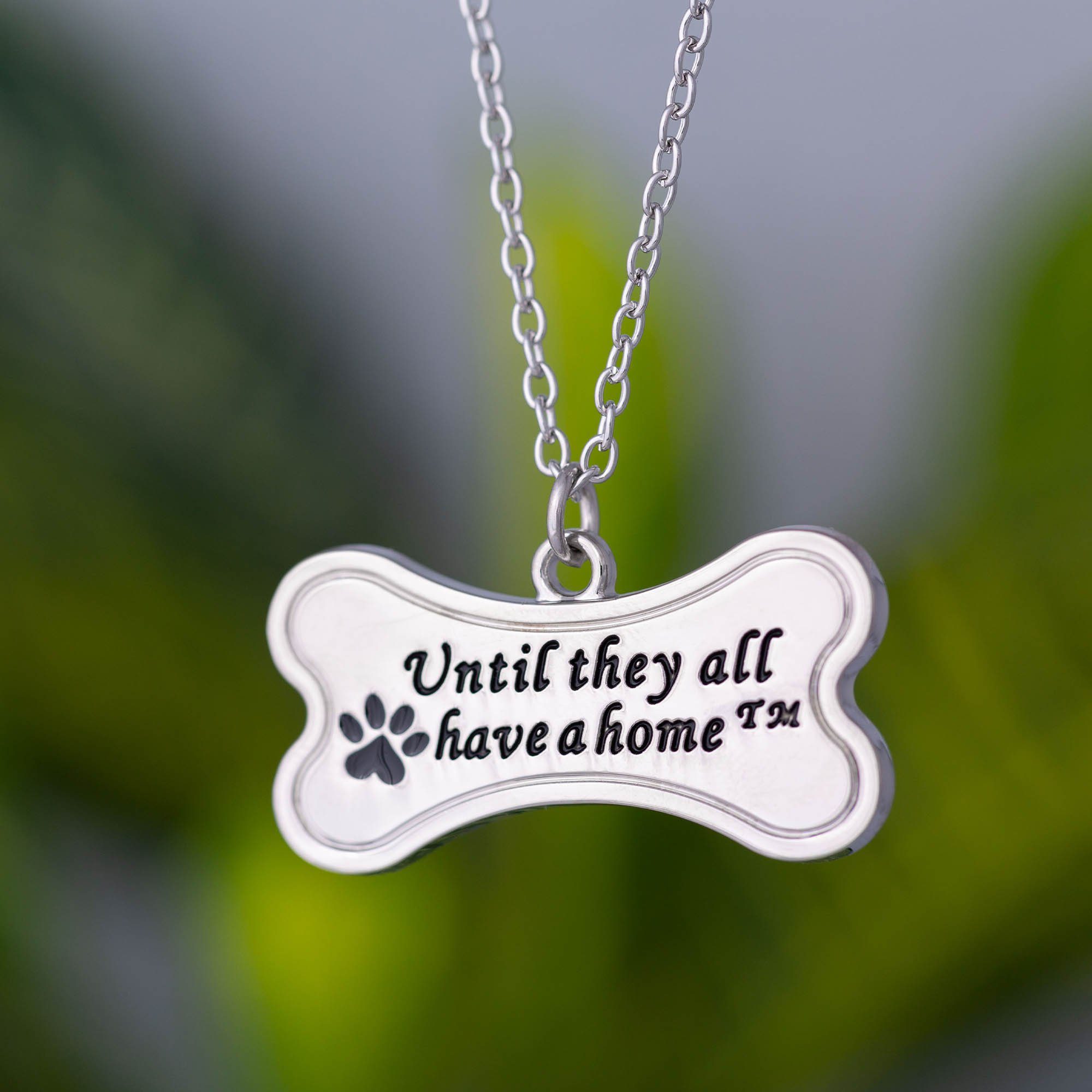 Premium 'Until They All Have a Home' Animal Rescue Necklace